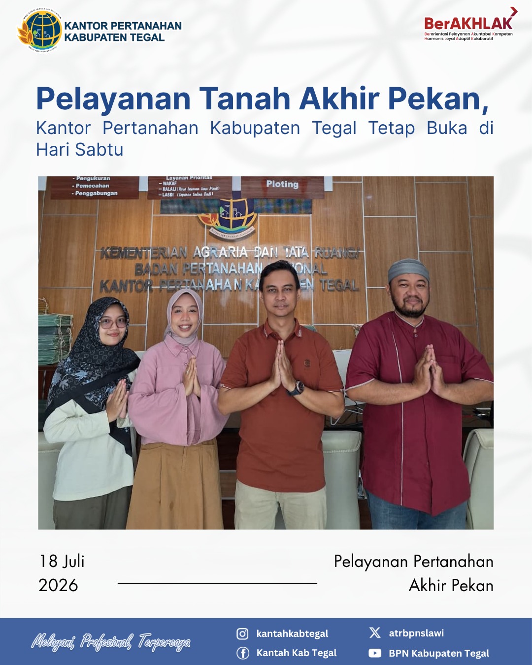Pelayanan Tanah Akhir Pekan, Kantor Pertanahan Kabupaten Tegal Tetap Buka di Hari Sabtu