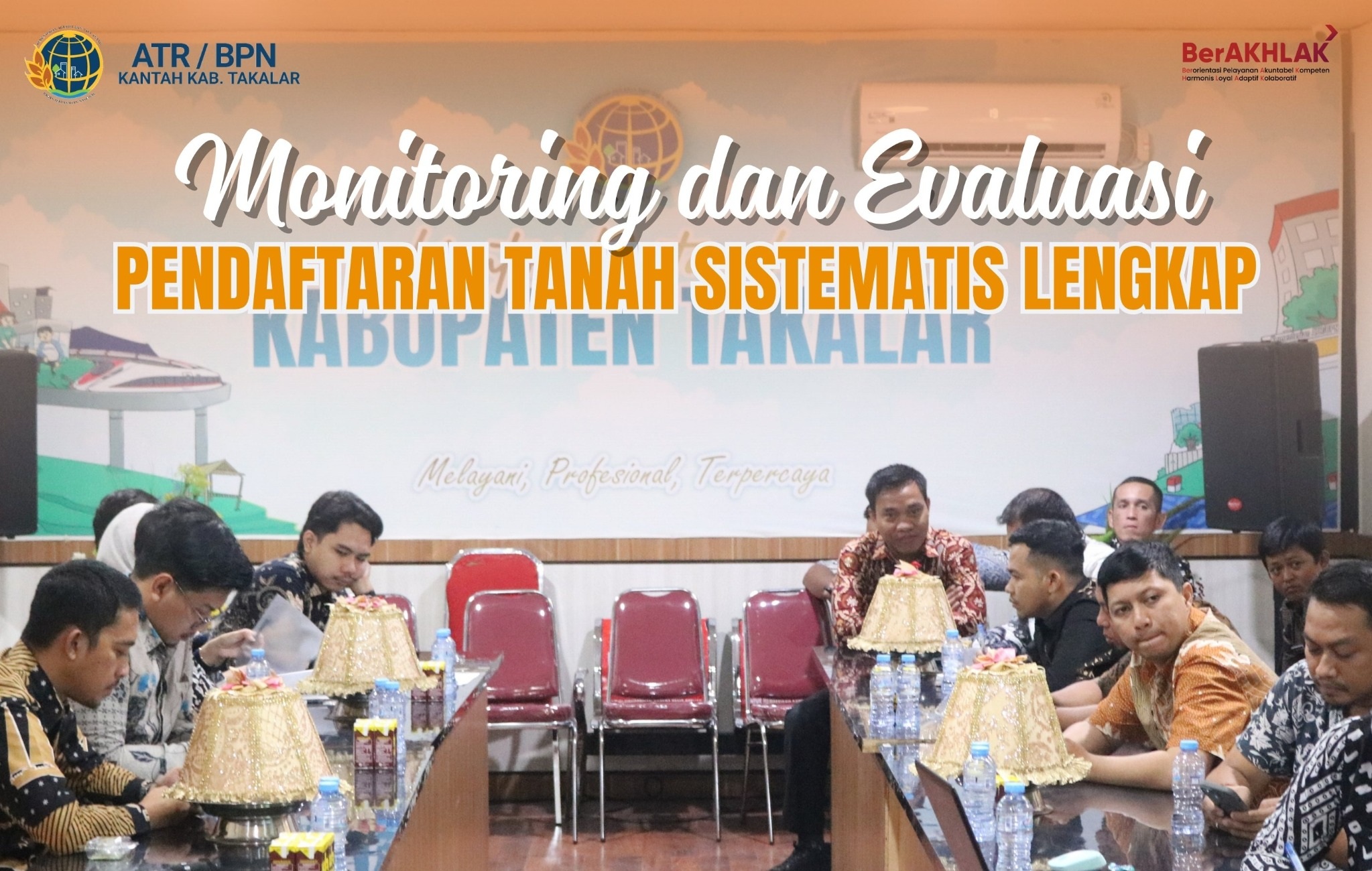 Monitoring dan Evaluasi PTSL Tahun 2026
