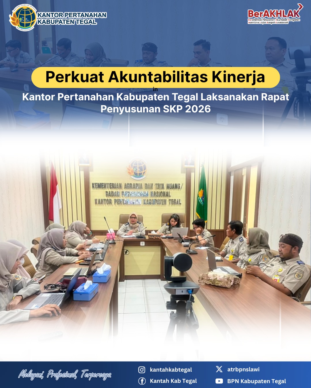 Perkuat Akuntabilitas Kinerja, Kantor Pertanahan Kabupaten Tegal Laksanakan Rapat Penyusunan SKP 2026