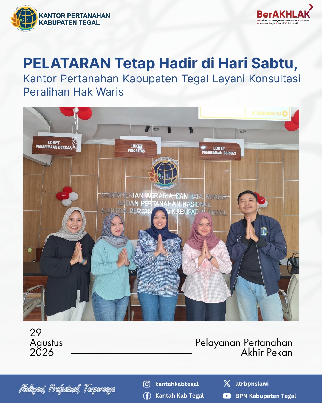 Pelataran Tetap Hadir di Hari Sabtu, Kantor Pertanahan Kab Tegal Layani Konsultasi Peralihan Hak Waris
