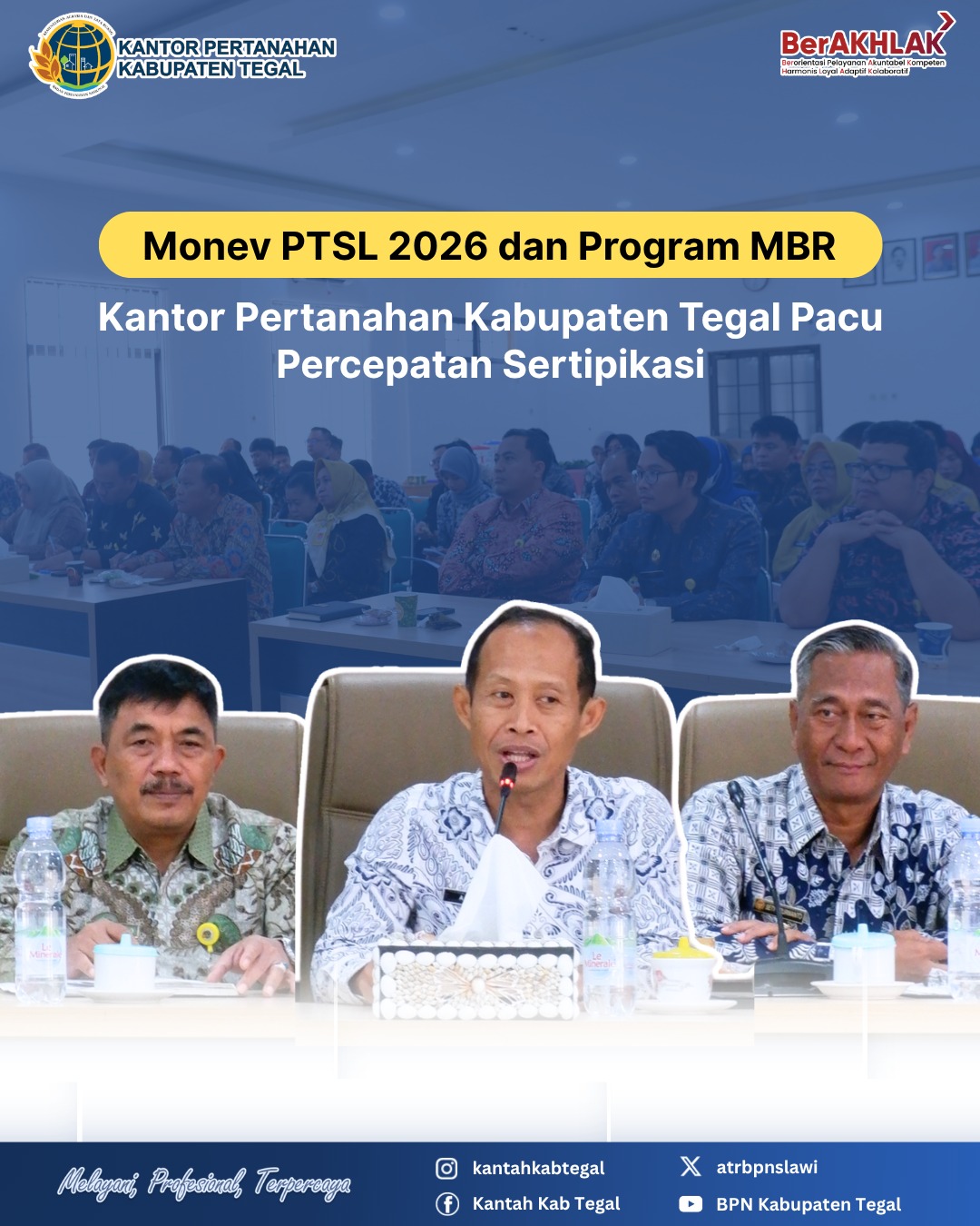 Monev PTSL 2026 dan Program MBR, Kantor Pertanahan Kabupaten Tegal Pacu Percepatan Sertipikasi