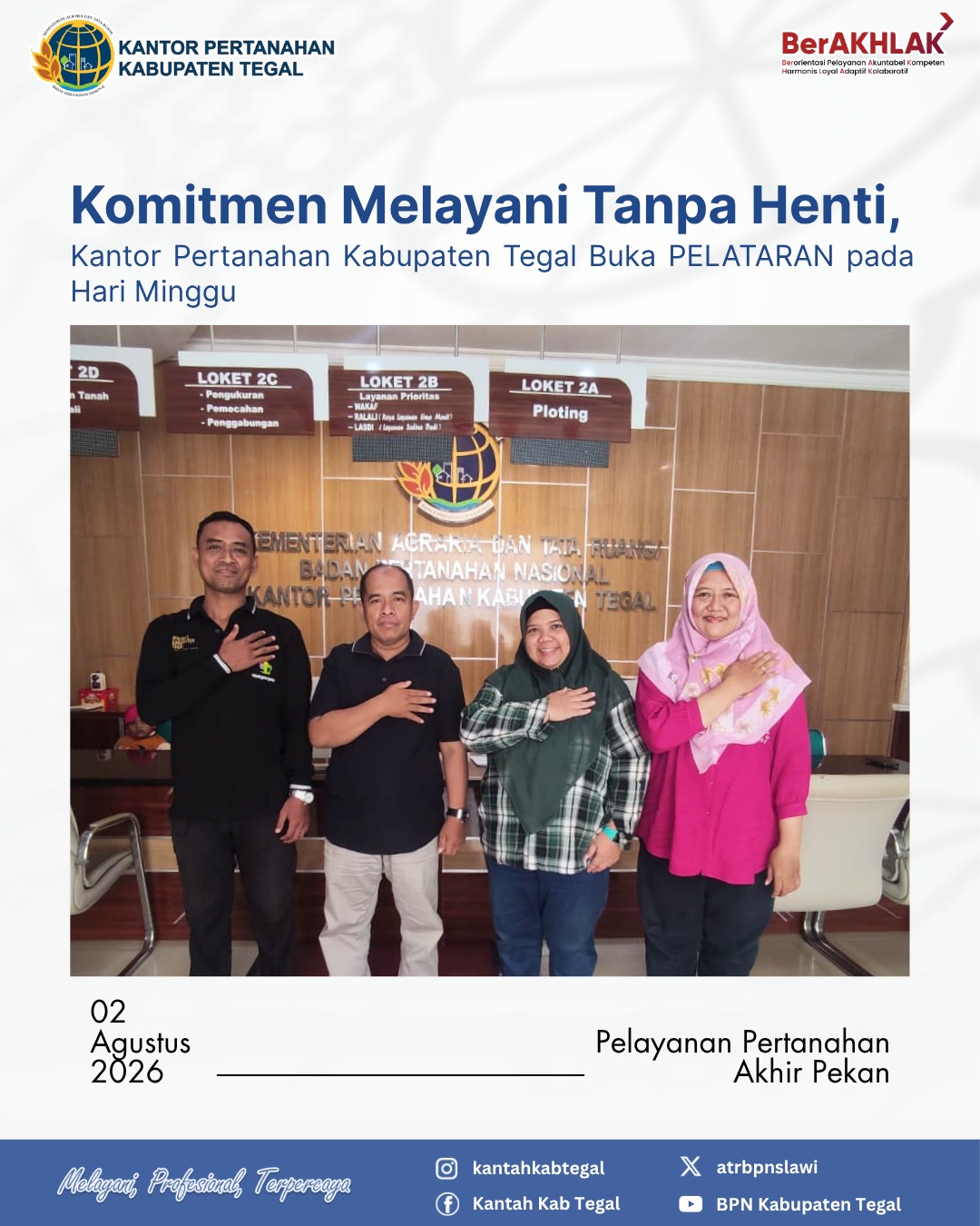 Komitmen Melayani Tanpa Henti, Kantor Pertanahan kabupaten Tegal Buka PELATARAN pada Hari Minggu