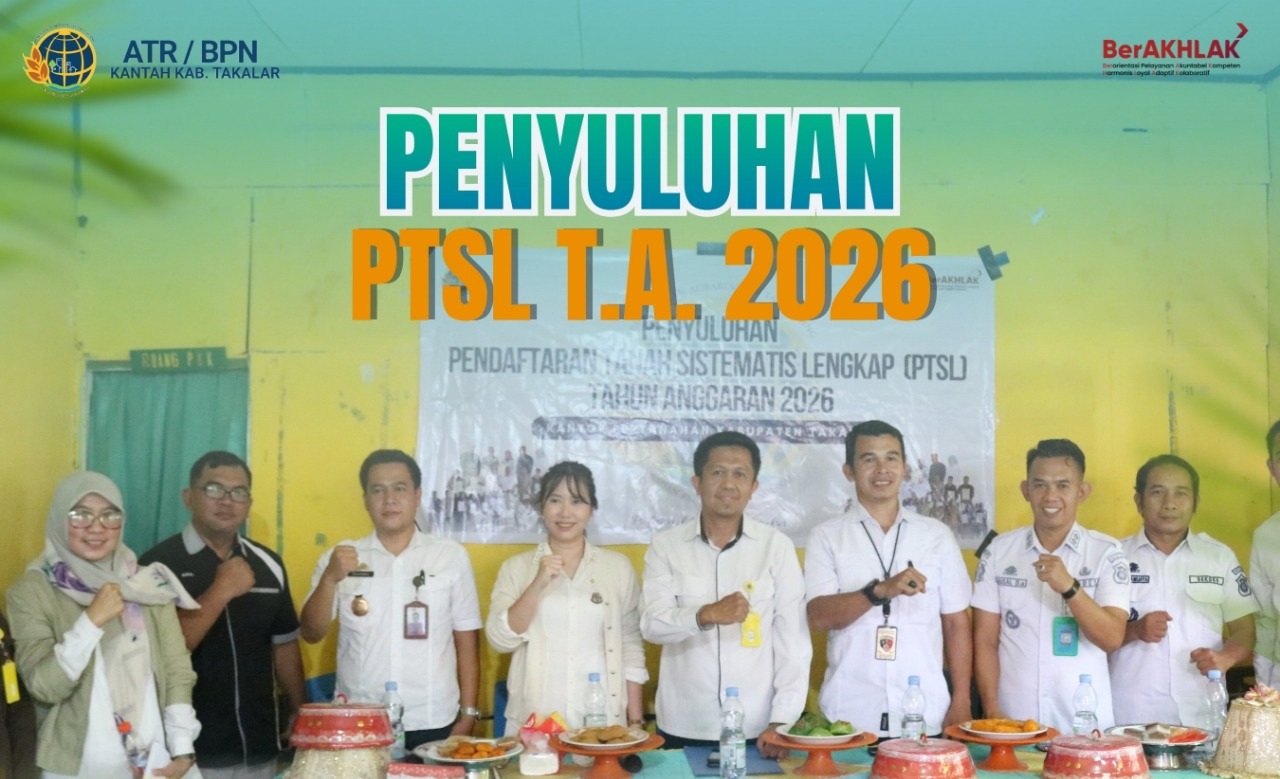 Penyuluhan PTSL T.A. 2026 Kelurahan Mangadu, Desa Banggae dan Desa Lengkese