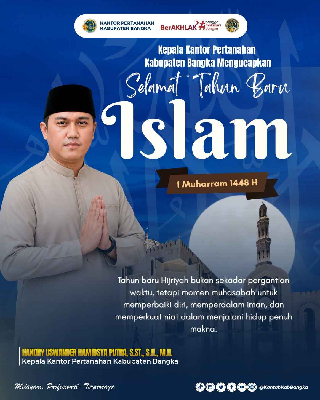 Kepala Kantor Pertanahan Kabupaten Bangka mengucapkan Selamat Tahun Baru Islam 1448 Hijriah