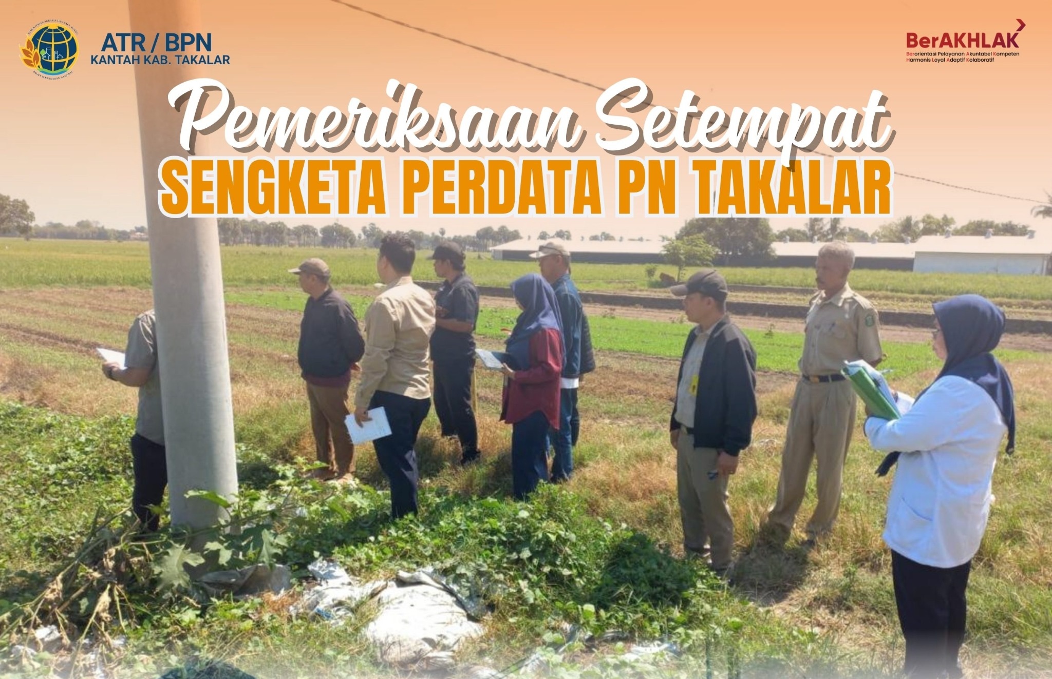 Pemeriksaan Setempat (PS) atas objek sengketa