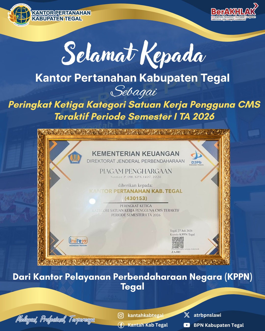 Kantor Pertanahan Kabupaten Tegal Raih Peringkat Ketiga Satuan Kerja Pengguna CMS Teraktif Semester I TA 2026