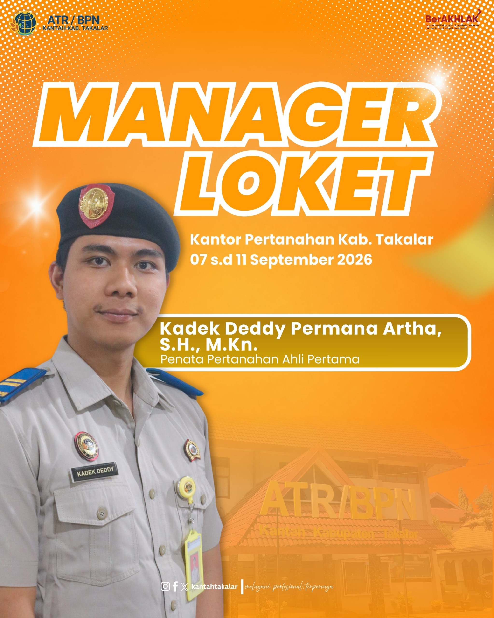 Manager Loket Kantor Pertanahan Kabupaten Takalar 07 s.d 11 September 2026.
