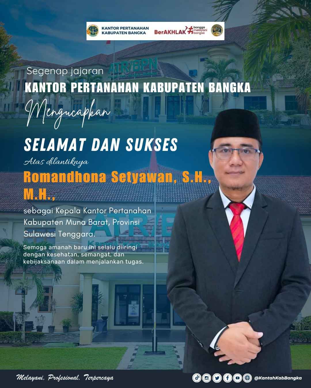 Selamat dan Sukses Atas Dilantiknya Bapak Romandhona Setyawan, S.H., M.H. sebagai Kepala Kantor Pertanahan Kabupaten Muna Barat, Provinsi Sulawesi Tenggara