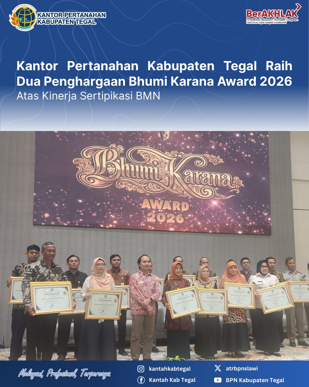 Kantor Pertanahan Kabupaten Tegal Raih Dua Penghargaan Bhumi Karana Award 2026 Atas Kinerja Sertipikasi BMN