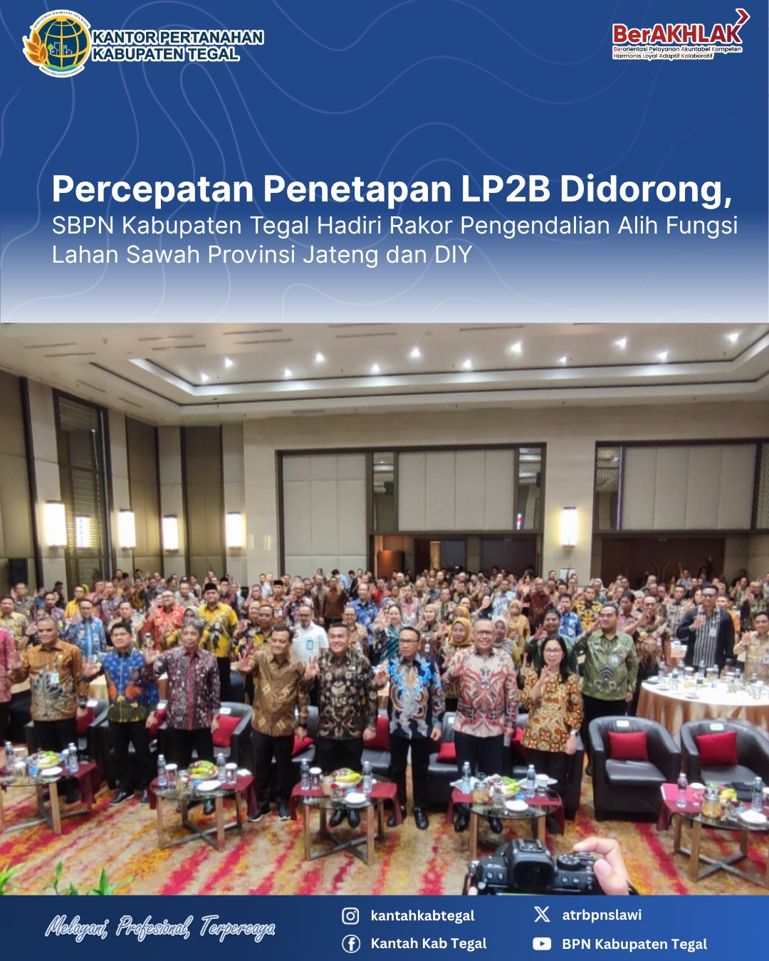 Percepatan Penetapan LP2B Didorong, Kantor Pertanahan Kabupaten Tegal Hadiri Rakor Pengendalian Alih Fungsi Lahan Sawah Provinsi Jateng dan DIY