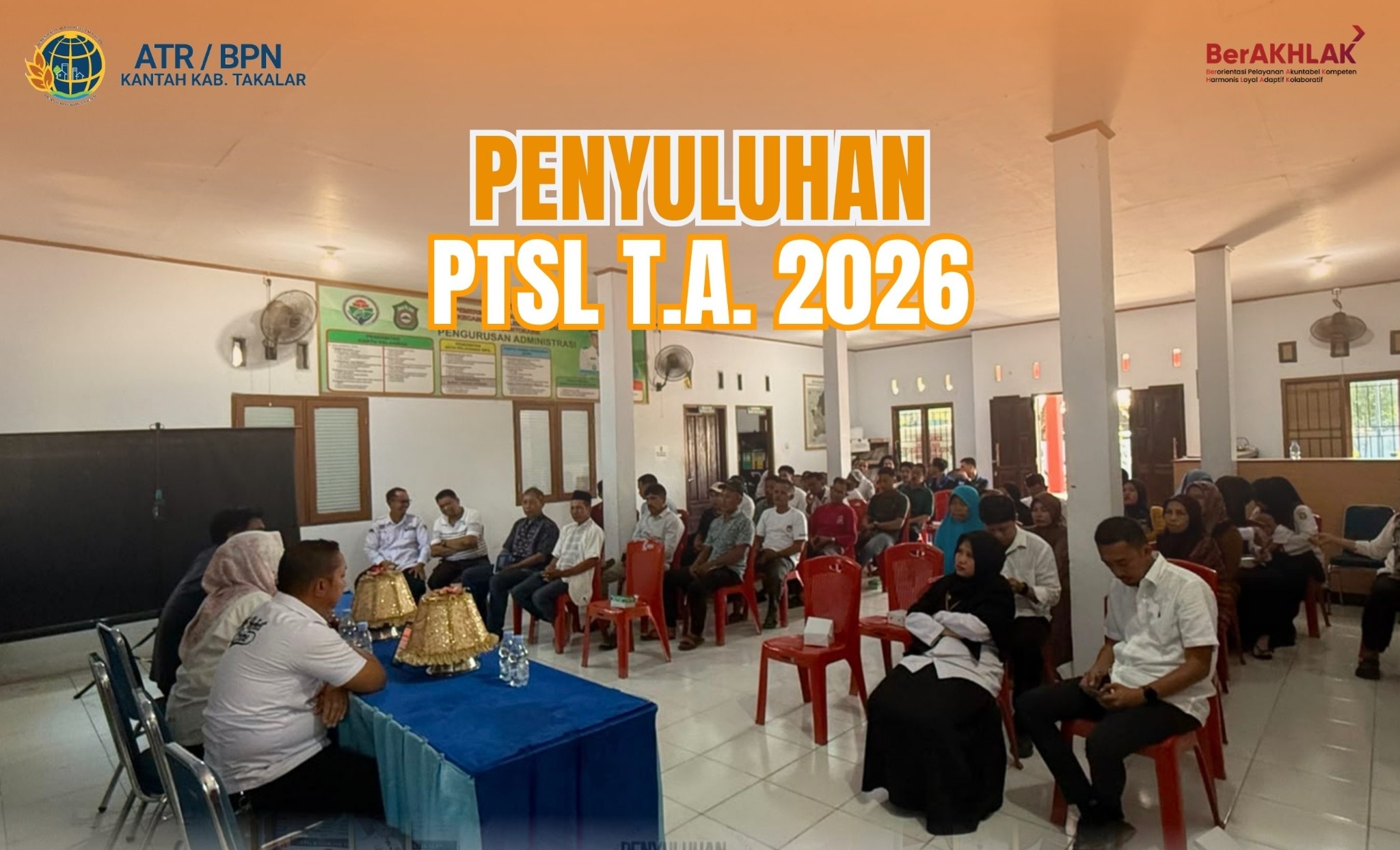 penyuluhan Program Pendaftaran Tanah Sistematis Lengkap (PTSL) yang kali ini ditujukan kepada masyarakat Desa Bontokassi, Desa Kadatong, dan Desa Sawakong