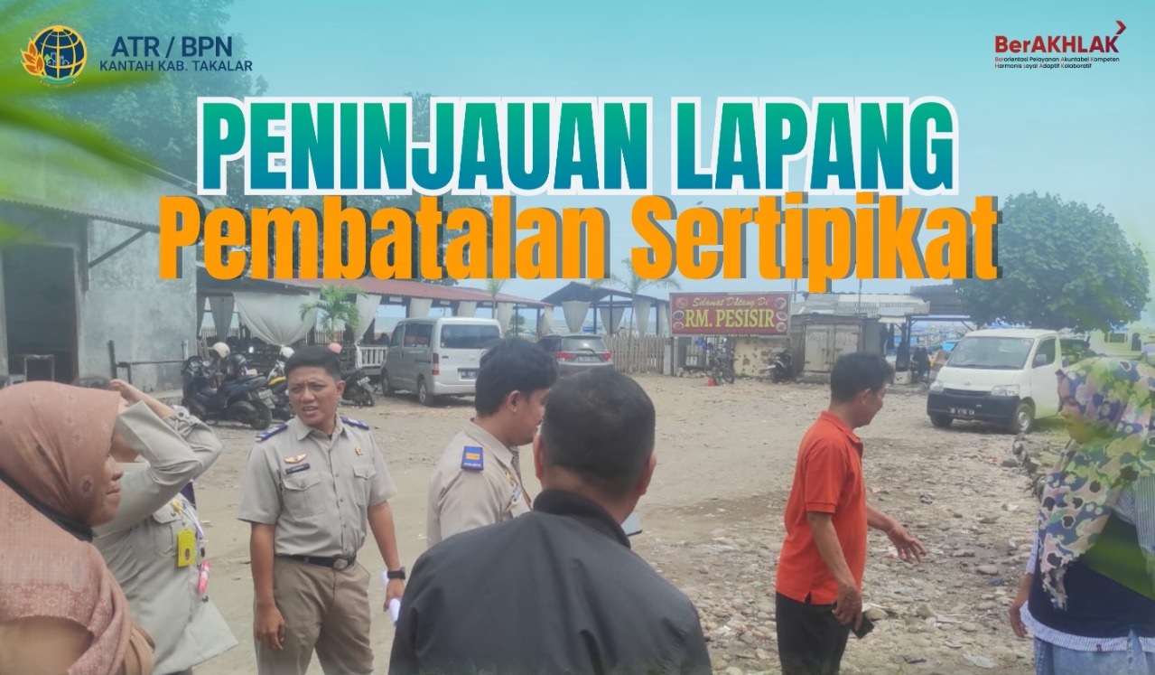 Peninjauan Lapang Pembatalan Sertipikat