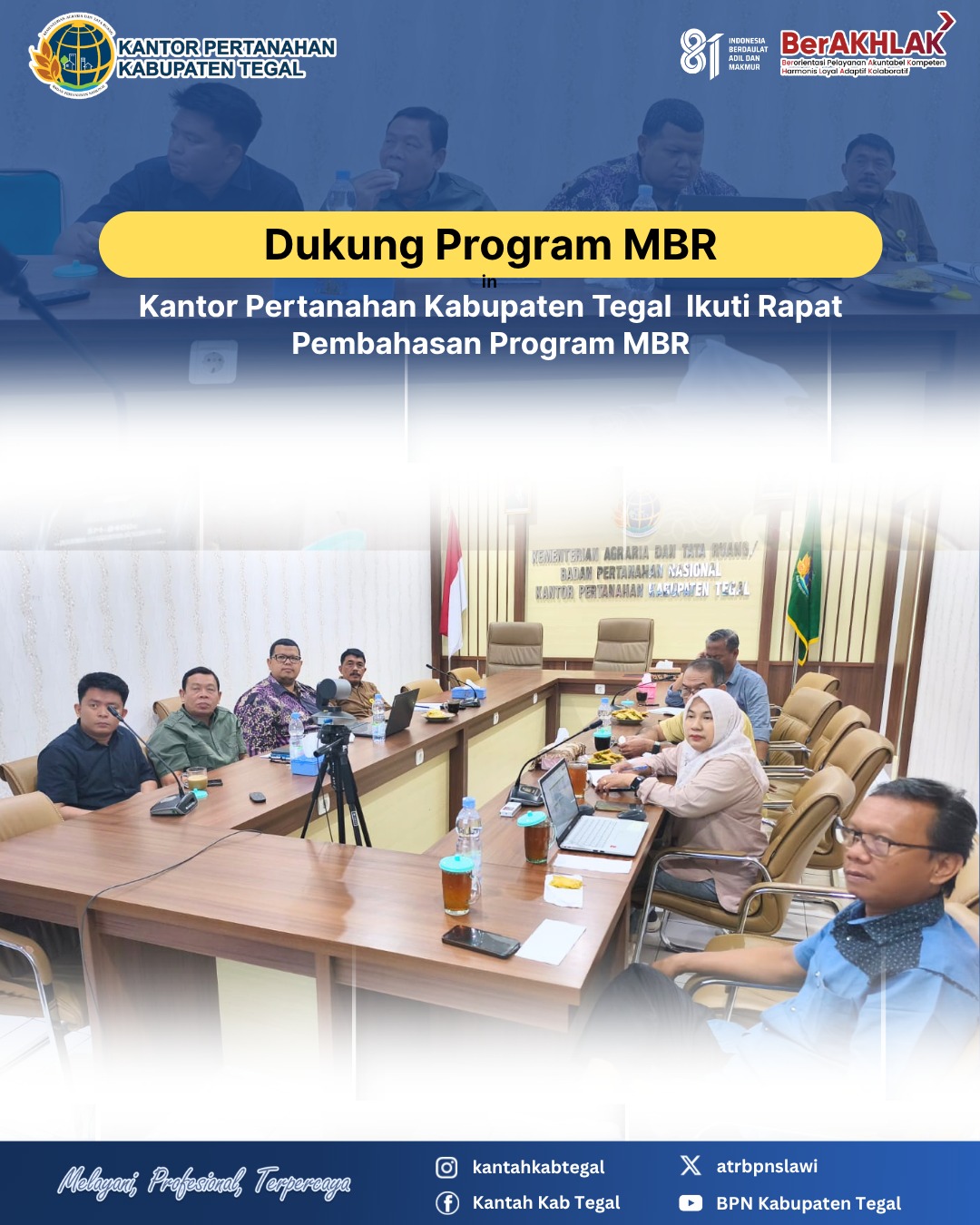 Dukung Program MBR, Kantah Kabupaten Tegal Ikuti Rapat Pembahasan Program MBR