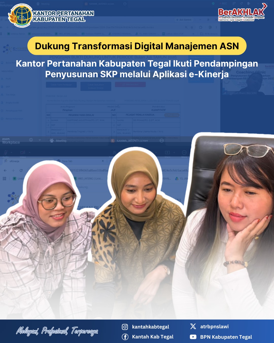 Dukung Transformasi Digital Manajemen ASN, Kantor Pertanahan kabupaten Tegal Ikuti Pendampingan Penyusunan SKP Melalui Aplikasi e-Kinerja