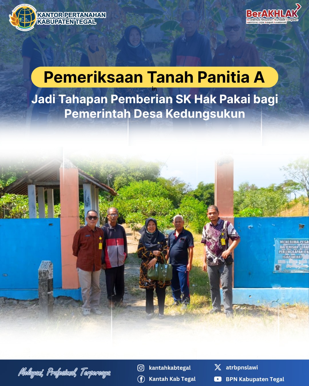 Pemeriksaan Tanah Panitia A Jadi Tahapan Pemberian SK Hak Pakai bagi Pemerintah Desa Kedungsukun