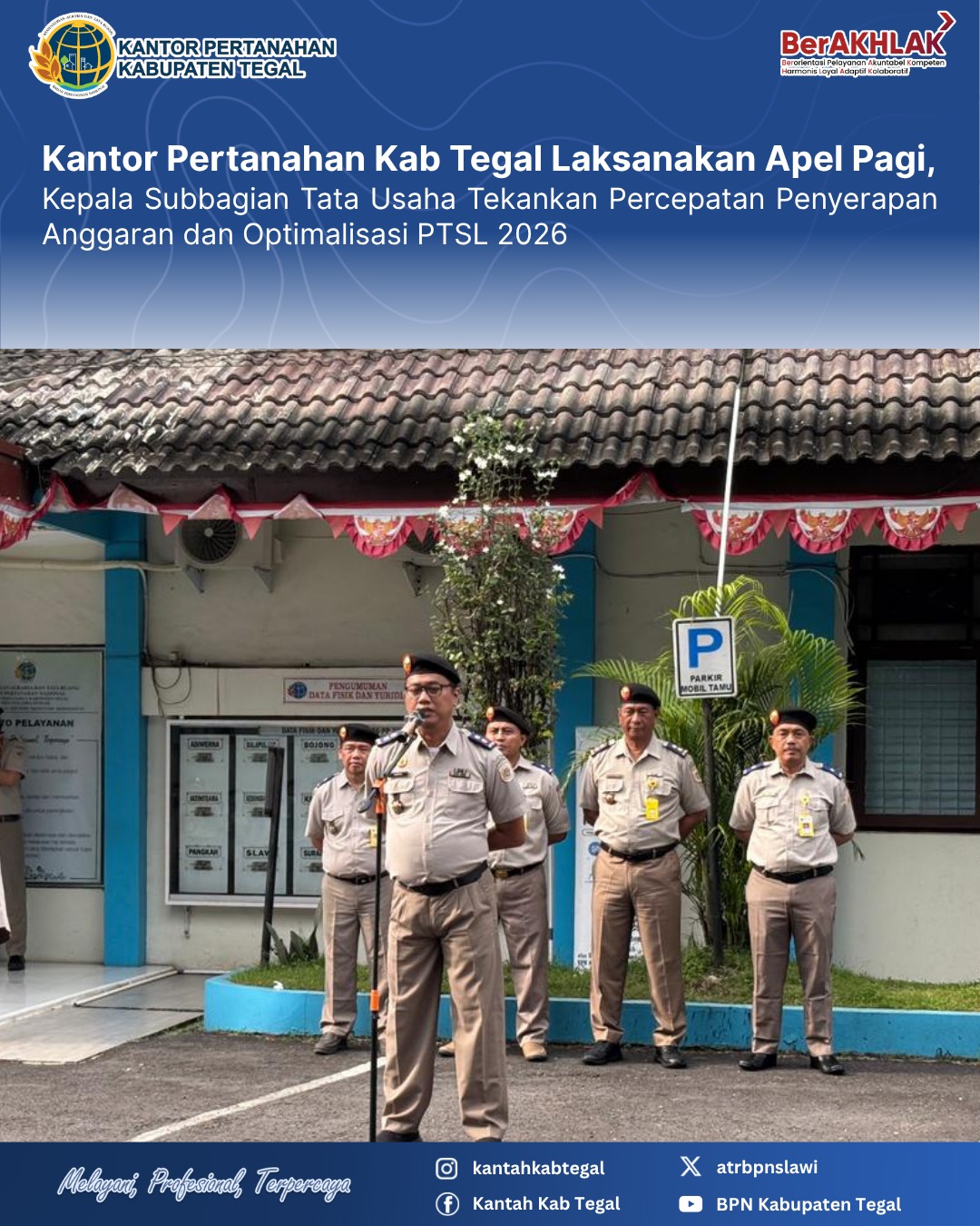 Kantor Pertanahan Kab Tegal Laksanakan Apel Pagi, Kepala Subbagian Tata Usaha Tekankan Percepatan Penyerapan Anggaran dan Optimalisasi PTSL 2026