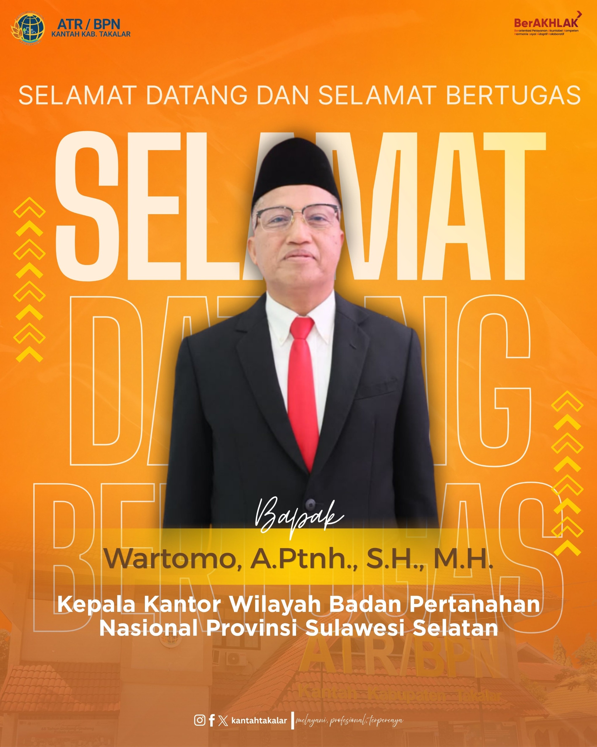 Selamat datang dan selamat bertugas Kakanwil baru Sulawesi Selatan