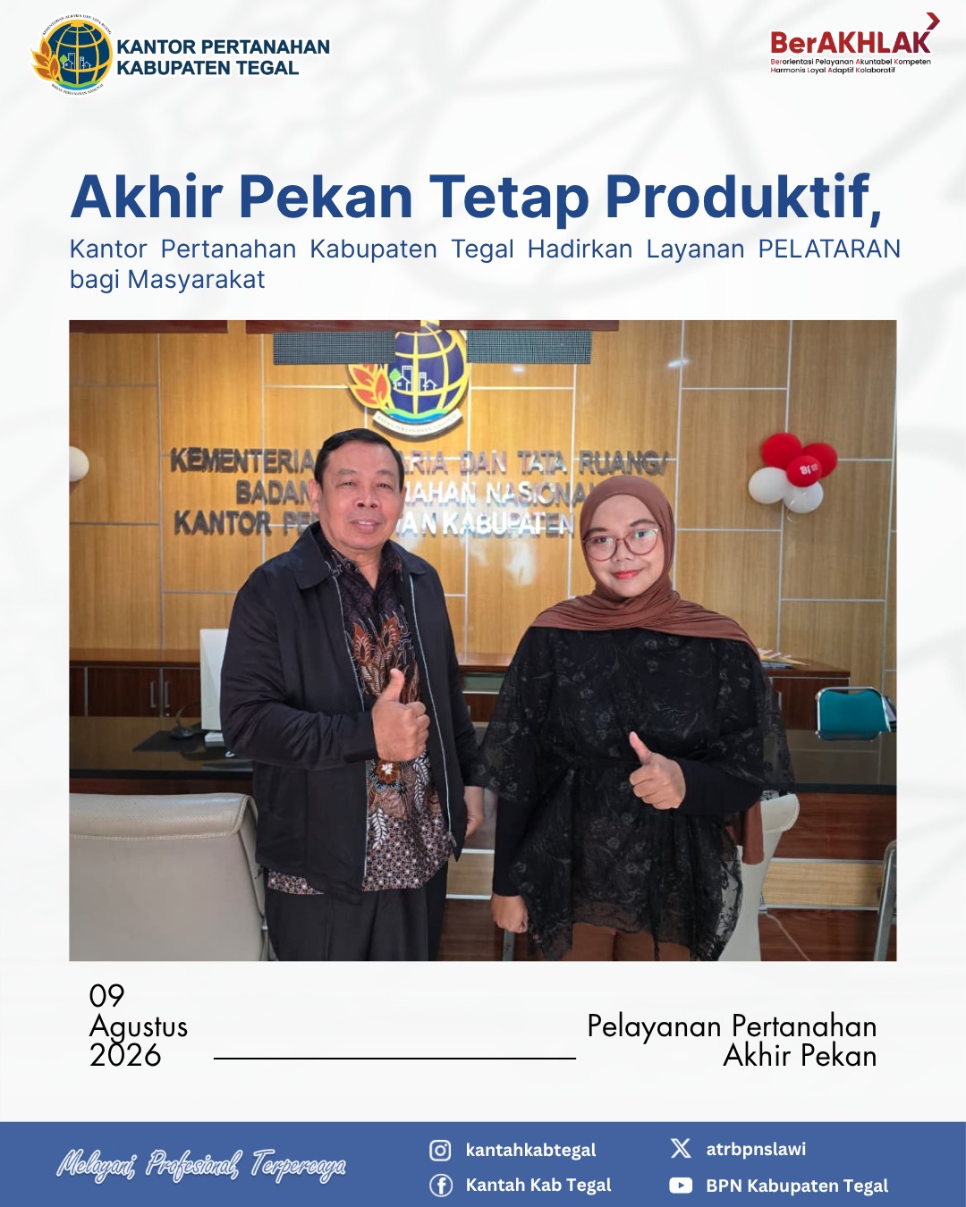 Akhir Pekan Tetap Produktif, Kantor Pertanahan Kabupaten Tegal Hadirkan Layanan PELATARAN bagi Masyarakat