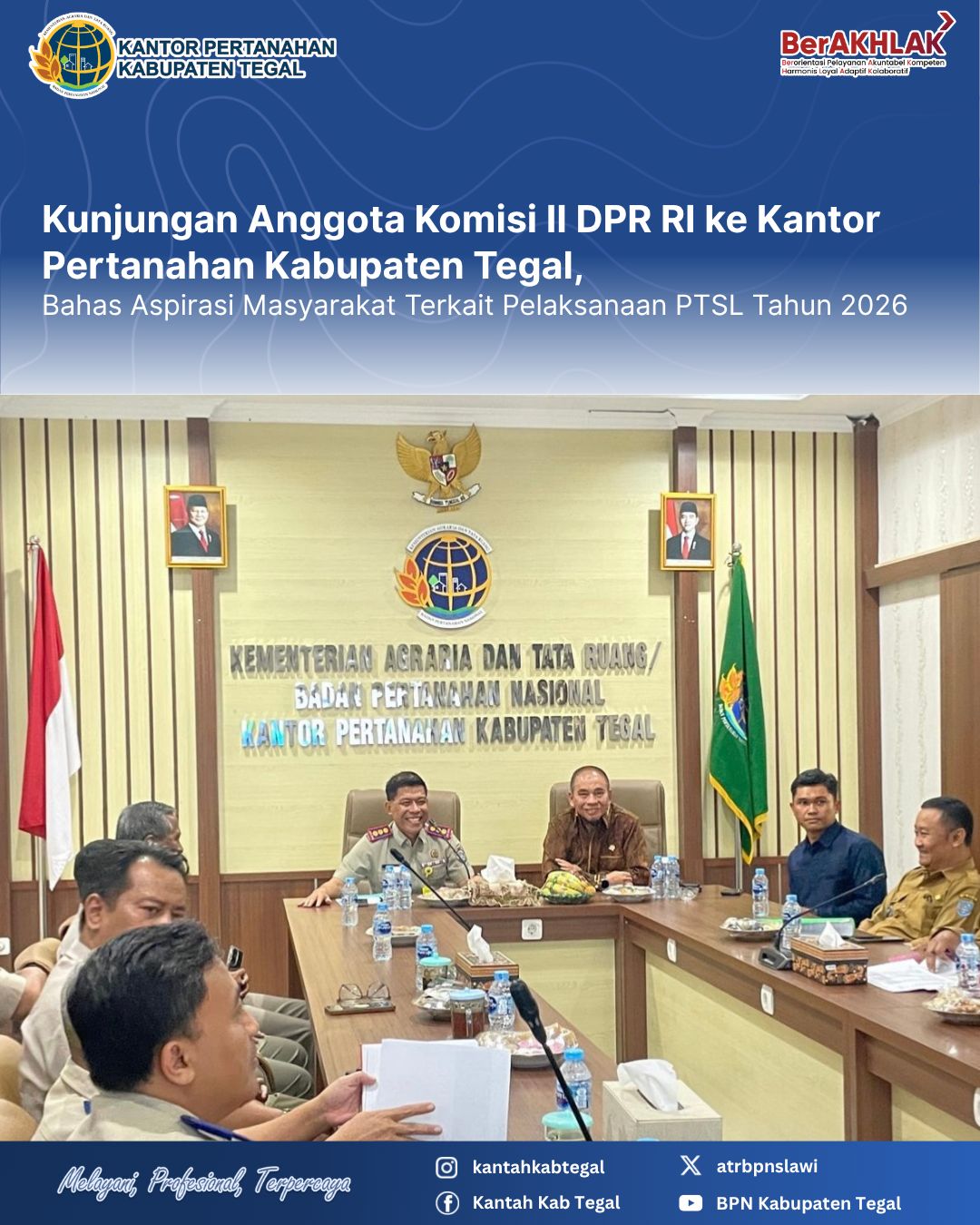 Kunjungan Anggota Komisi II DPR RI ke Kantor Pertanahan Kabupaten Tegal, Bahas Aspirasi Masyarakat Terkait Pelaksanaan PTSL Tahun 2026