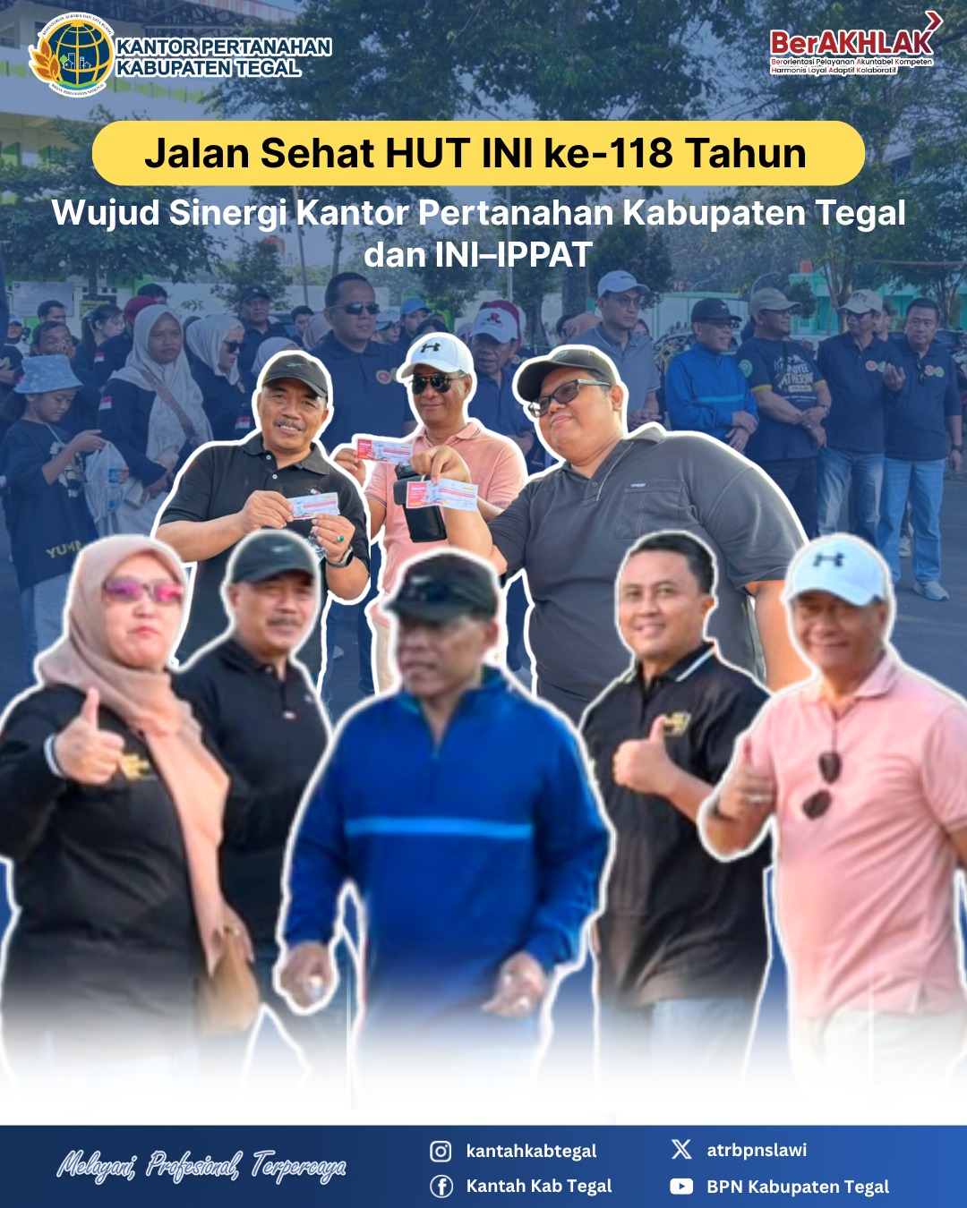 Jalan Sehat HUT INI ke-118, Wujud Sinergi Kantor Pertanahan Kabupaten Tegal dan INI–IPPAT