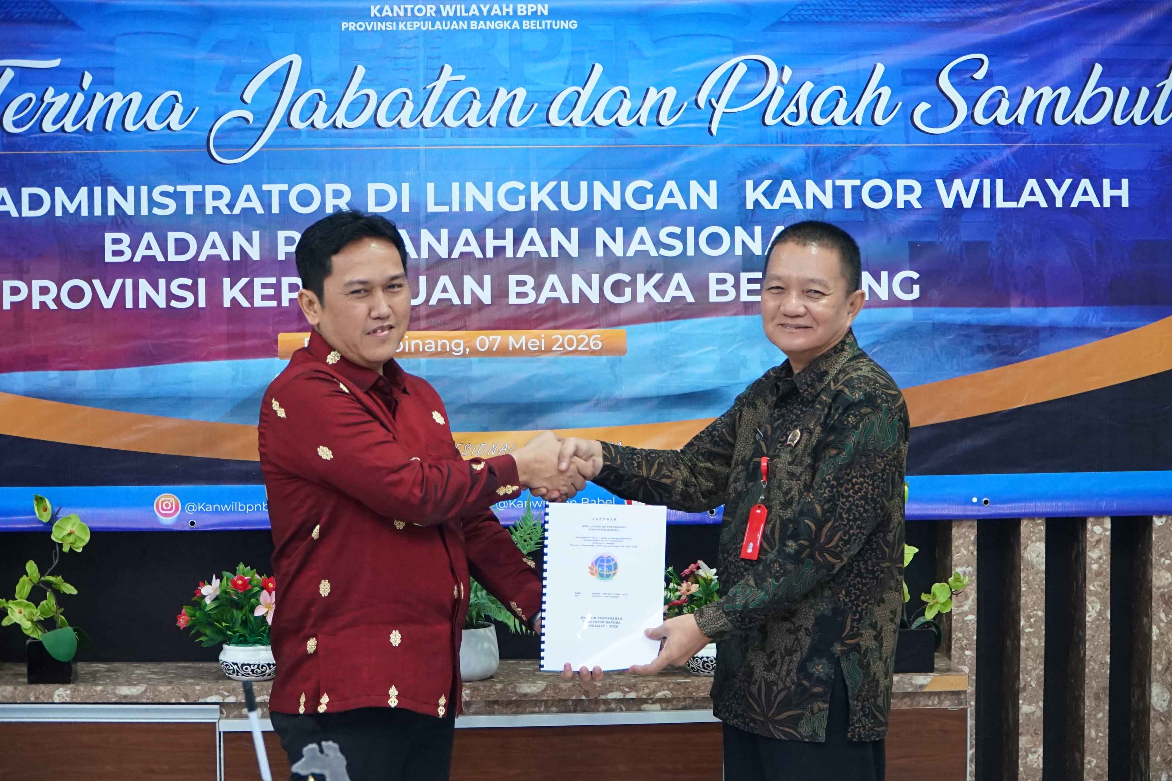 Serah Terima Jabatan Pejabat Administrator Di Lingkungan Kantor Wilayah Badan Pertanahan Nasional Provinsi Kepulauan Bangka Belitung