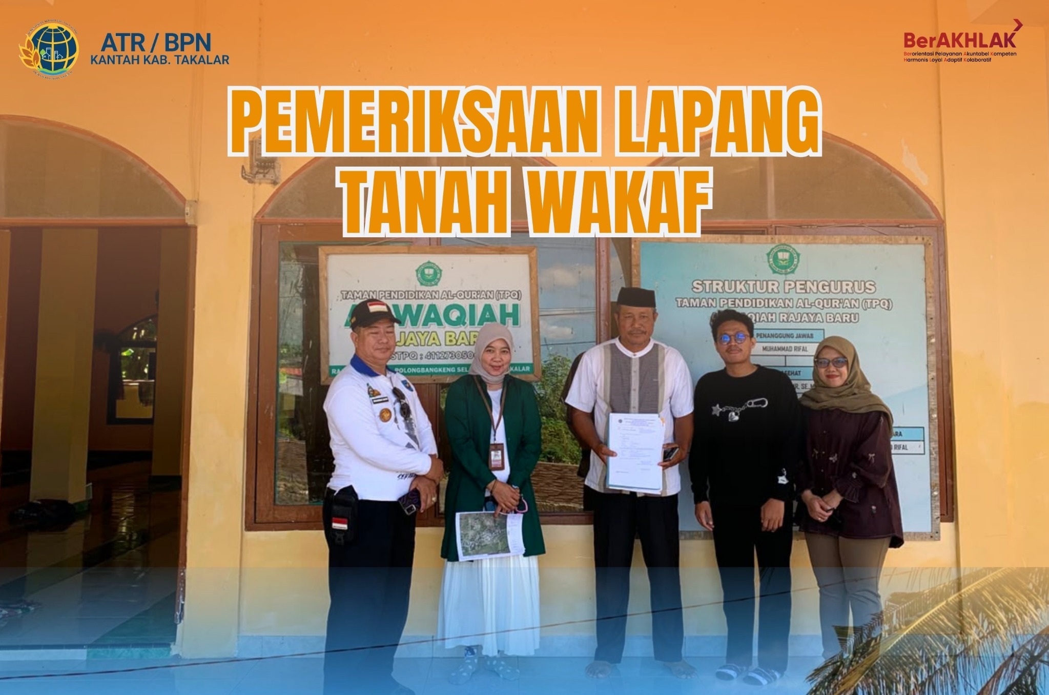 Pemeriksaan Lapang Panitia Pemeriksaan Tanah A Tanah Wakaf