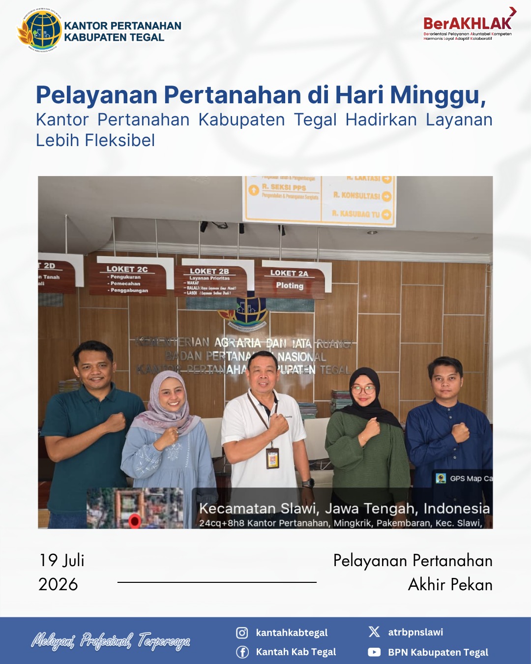 Pelayanan Pertanahan di Hari Minggu, Kantor Pertanahan Kabupaten Tegal Hadirkan Layanan Lebih Fleksibel