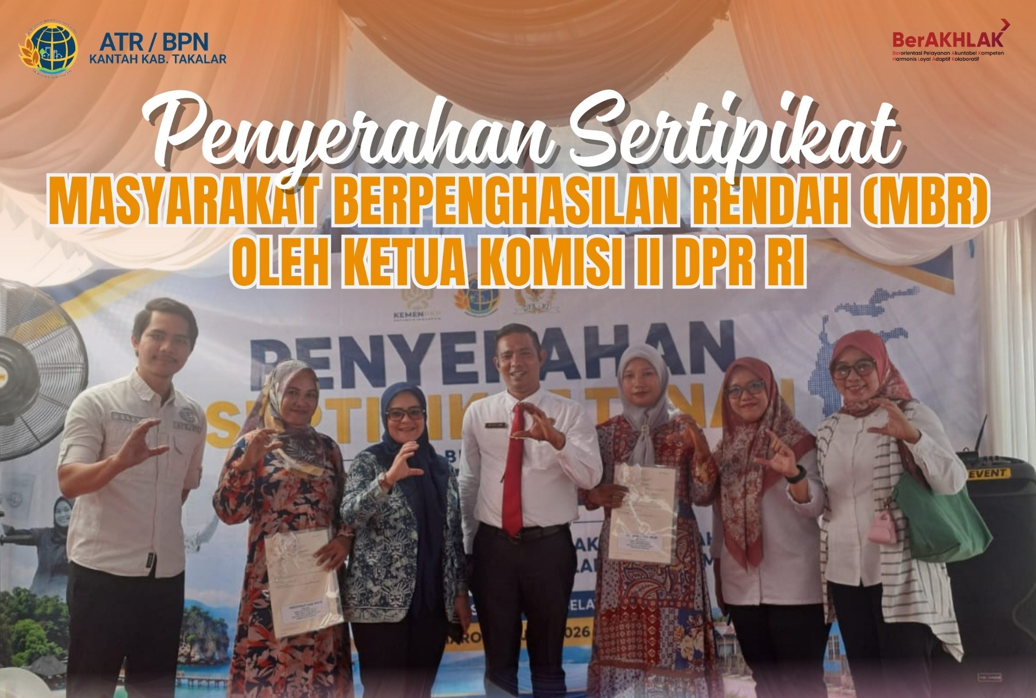 Penyerahan Sertipikat Program Masyarakat Berpenghasilan Rendah (MBR)