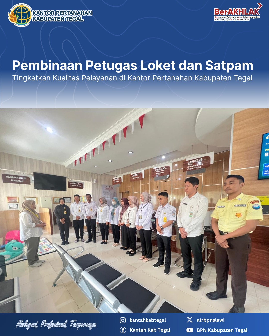 Pembinaan Petugas Loket dan Satpam Tingkatkan Kualitas Pelayanan di Kantor Pertanahan Kabupaten Tegal