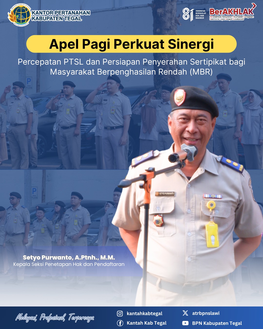 Apel Pagi Perkuat Sinergi Percepatan PTSL dan Persiapan Penyerahan Sertipikat bagi Masyarakat Berpenghasilan Rendah (MBR)