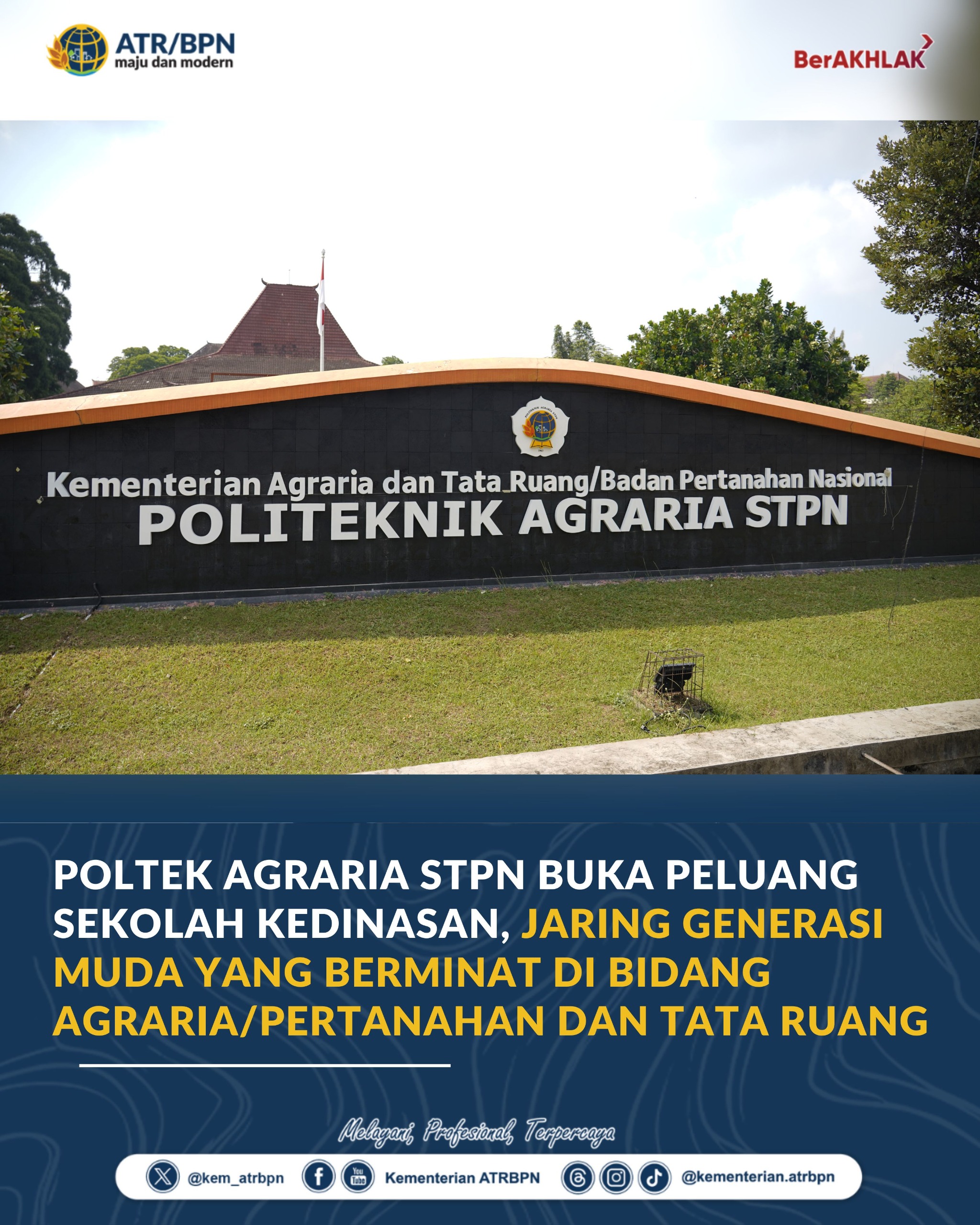 Poltek Agraria STPN Buka Peluang Sekolah Kedinasan, Jaring Generasi Muda yang Berminat di Bidang Agraria/Pertanahan dan Tata Ruang