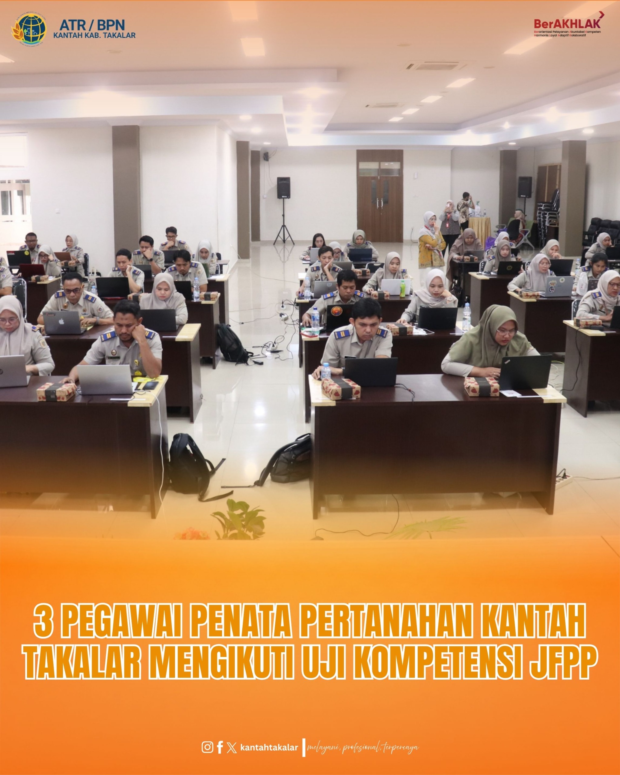 3 Pegawai Kantah Takalar mengikuti Uji Kompetensi Jabatan Fungsional Penata Pertanahan Jenjang Muda se-Sulawesi Selatan