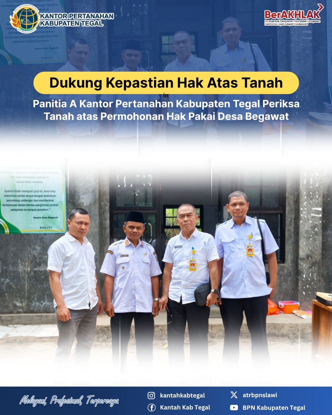 Dukung Kepastian Hak Atas Tanah, Panitia A Kantor Pertanahan Kab Tegal Periksa Tanah atas Permohonan Hak Pakai Desa Begawat