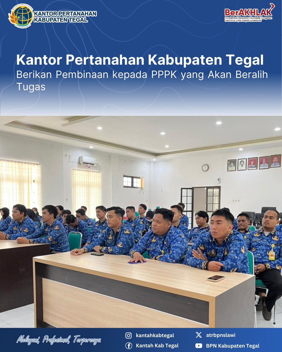 Kepala Kantor Pertanahan Kabupaten Tegal Berikan Pembinaan kepada PPPK yang Akan Beralih Tugas