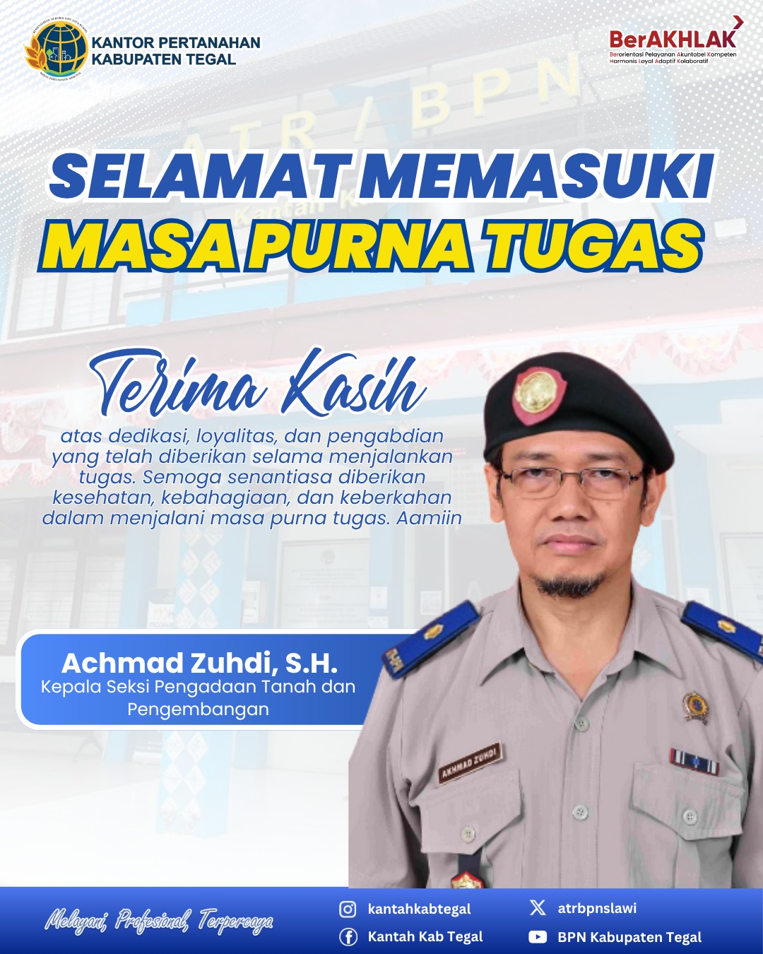 Selamat Memasuki Masa Purna Tugas Bapak Ahmad Zuhdi,S.H