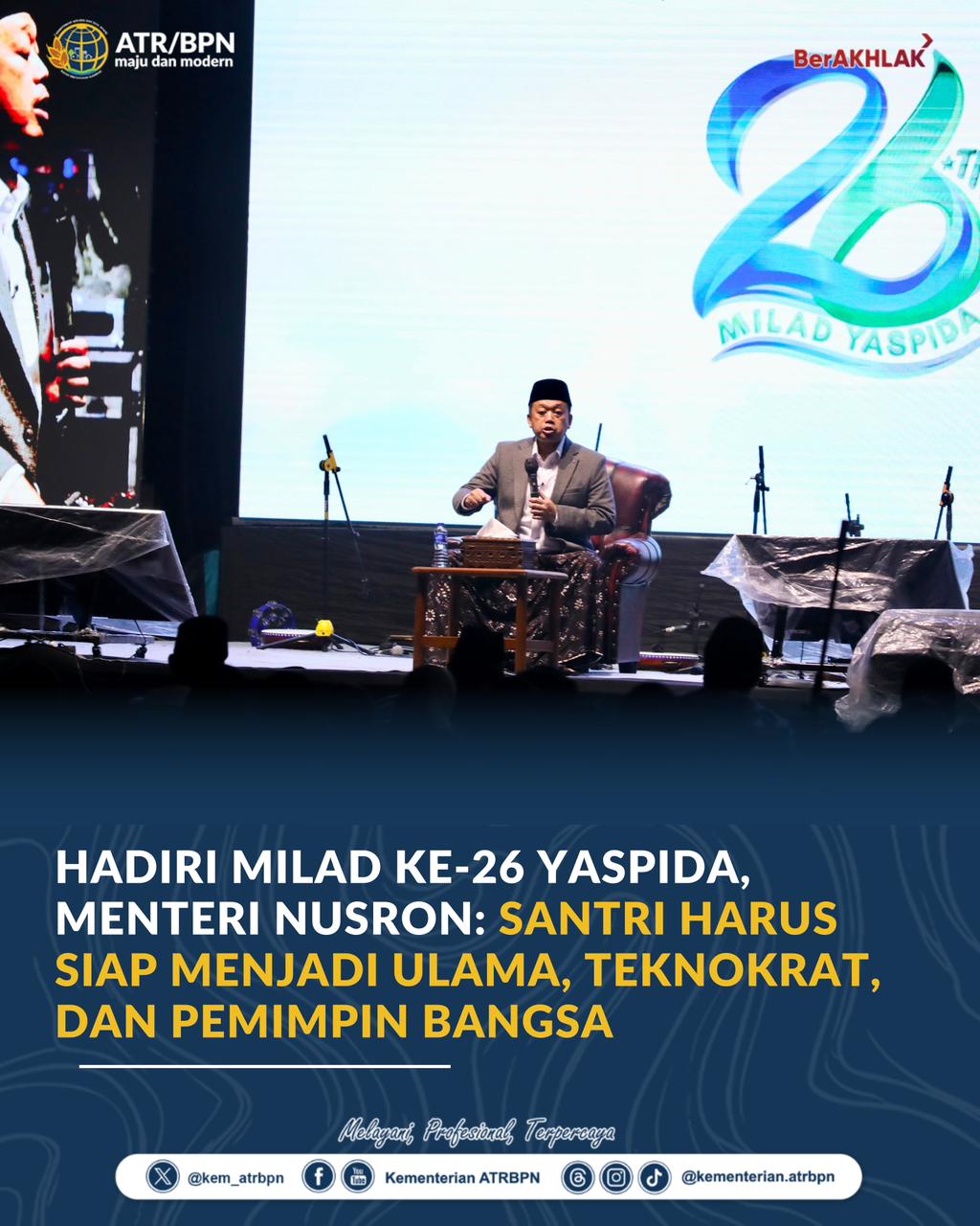 Hadiri Milad ke-26 YASPIDA, Menteri Nusron: Santri Harus Siap Menjadi Ulama, Teknokrat, dan Pemimpin Bangsa