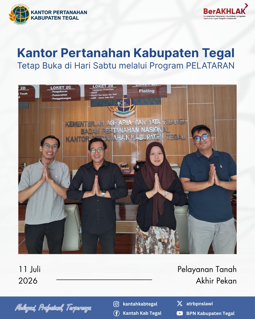 Kantor Pertanahan Kabupaten Tegal Tetap Buka di Hari Sabtu melalui Program PELATARAN