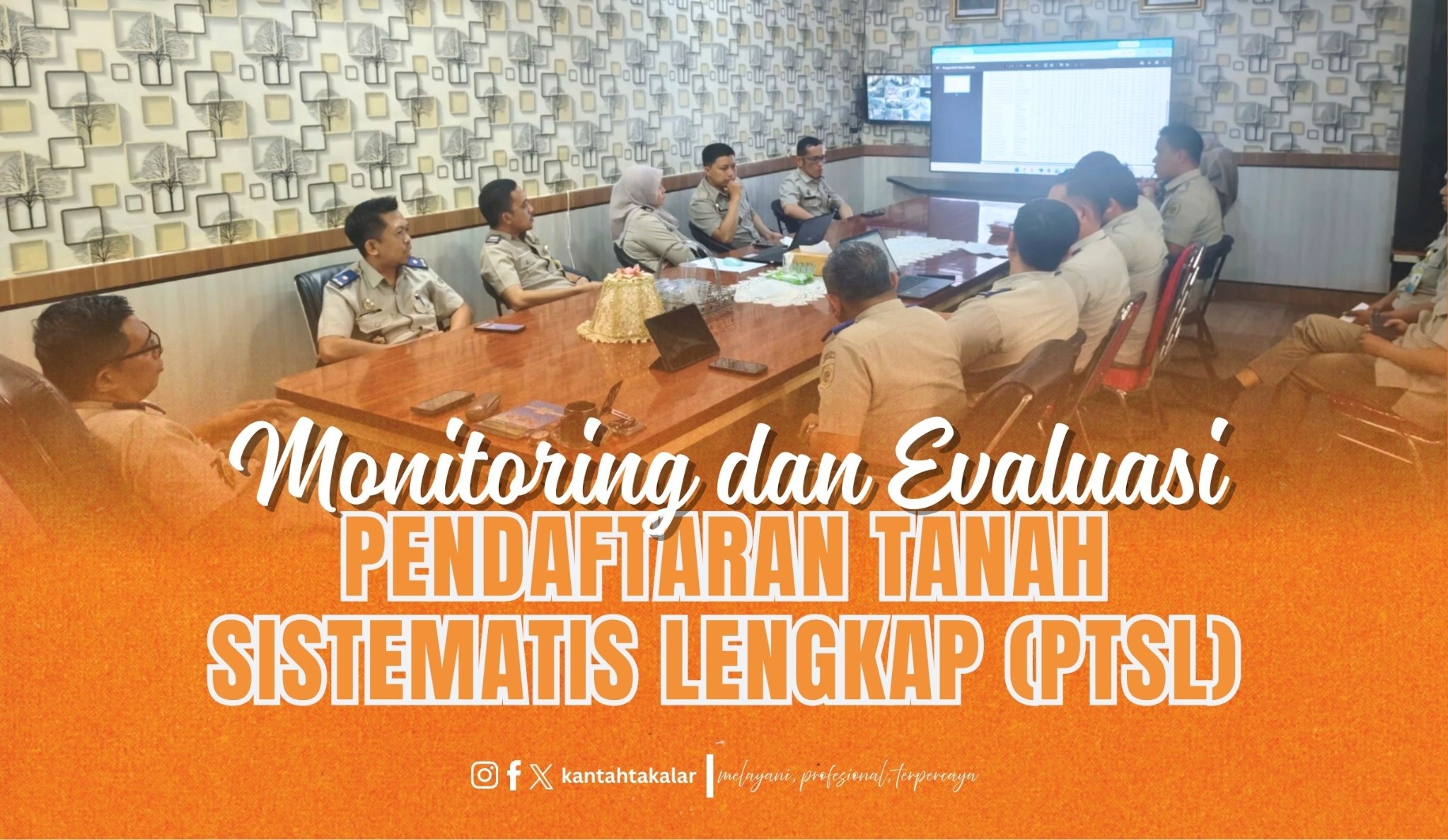 Kantor Pertanahan Kabupaten Takalar kembali melaksanakan Monitoring dan Evaluasi (Monev) Pendaftaran Tanah Sistematis Lengkap (PTSL)