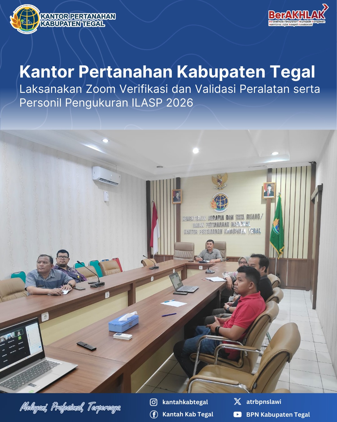 Kantor Pertanahan Kabupaten Tegal Laksanakan Zoom Verifikasi dan Validasi Peralatan serta Personil Pengukuran ILASP 2026