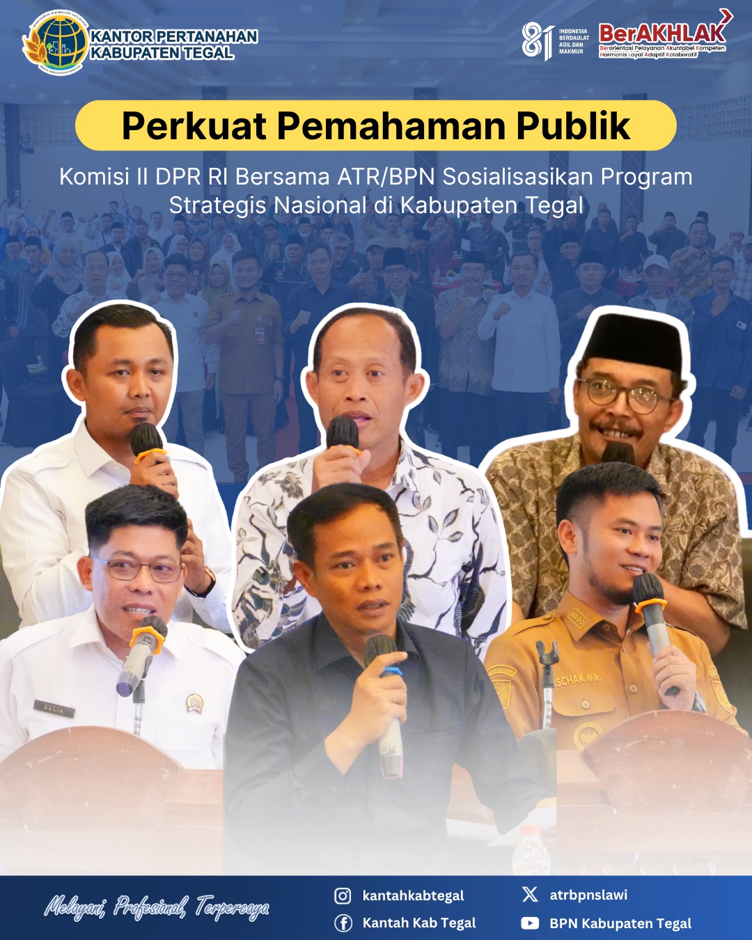 Perkuat Pemahaman Publik, Komisi II DPR RI Bersama ATR/BPN Sosialisasikan Program Strategis Nasional di Kabupaten Tegal
