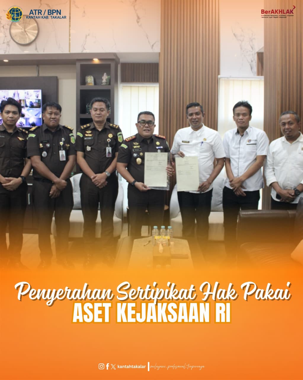 penyerahan Sertipikat Hak Pakai atas nama Pemerintah Republik Indonesia c.q. Kejaksaan Republik Indonesia