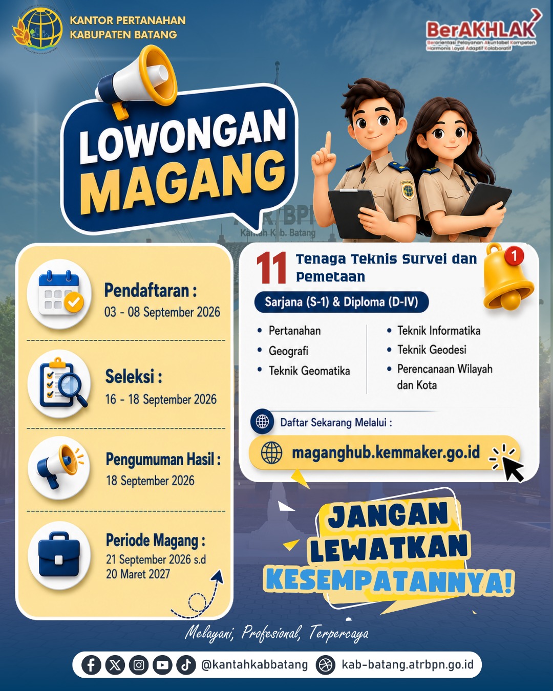 LOWONGAN MAGANG DI KANTOR PERTANAHAN KABUPATEN BATANG!